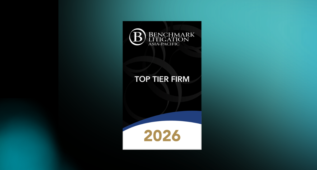 Benchmark Litigation Asia-Pacific 2026: Top Tier law firm 